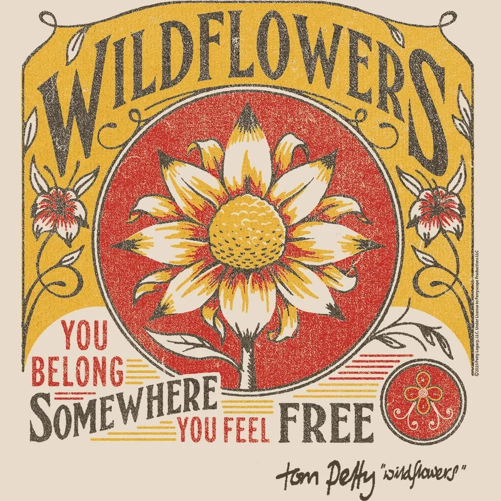 Tom Petty Wildflowers You Belong Somewhere You Feel Free Adult Short Sleeve T Shirt 90s Graphic Tees